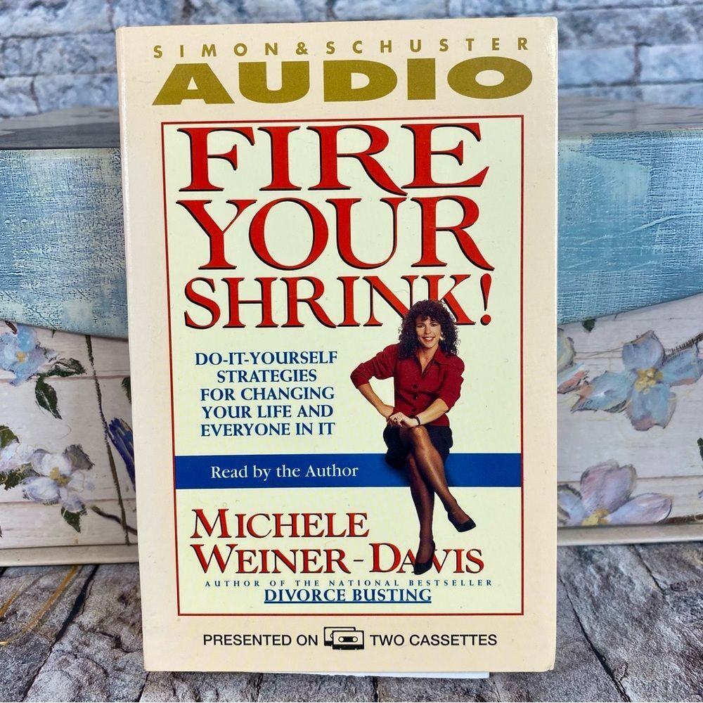 Fire Your Shrink Strategies By Michele Weiner-Davis Audio Cassette Tape 2 Pack